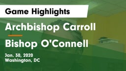 Archbishop Carroll  vs Bishop O'Connell  Game Highlights - Jan. 30, 2020