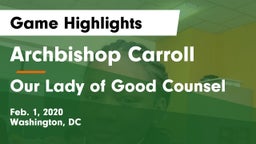 Archbishop Carroll  vs Our Lady of Good Counsel  Game Highlights - Feb. 1, 2020