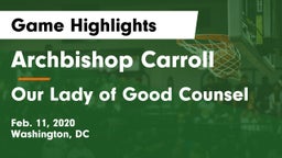 Archbishop Carroll  vs Our Lady of Good Counsel  Game Highlights - Feb. 11, 2020