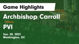 Archbishop Carroll  vs PVI Game Highlights - Jan. 20, 2022