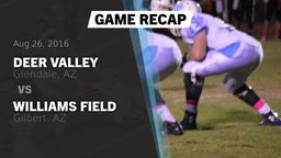 Recap: Deer Valley  vs. Williams Field  2016