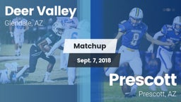 Matchup: Deer Valley High vs. Prescott  2018
