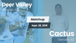 Matchup: Deer Valley High vs. Cactus  2018