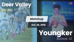Matchup: Deer Valley High vs. Youngker  2018