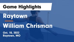Raytown  vs William Chrisman  Game Highlights - Oct. 10, 2022
