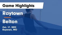 Raytown  vs Belton  Game Highlights - Oct. 17, 2022