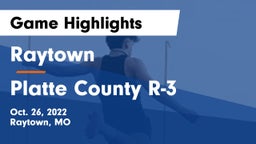 Raytown  vs Platte County R-3 Game Highlights - Oct. 26, 2022