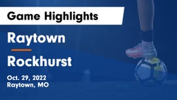 Raytown  vs Rockhurst  Game Highlights - Oct. 29, 2022