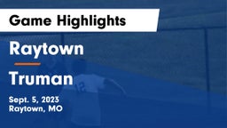 Raytown  vs Truman  Game Highlights - Sept. 5, 2023
