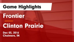 Frontier  vs Clinton Prairie  Game Highlights - Dec 03, 2016