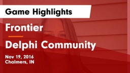 Frontier  vs Delphi Community  Game Highlights - Nov 19, 2016