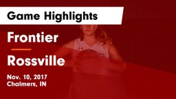 Frontier  vs Rossville  Game Highlights - Nov. 10, 2017