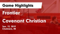 Frontier  vs Covenant Christian  Game Highlights - Jan. 12, 2019