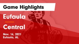 Eufaula  vs Central Game Highlights - Nov. 16, 2021