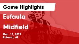 Eufaula  vs Midfield  Game Highlights - Dec. 17, 2021