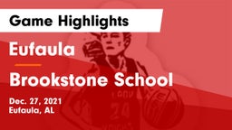 Eufaula  vs Brookstone School Game Highlights - Dec. 27, 2021