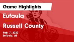 Eufaula  vs Russell County  Game Highlights - Feb. 7, 2022