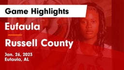 Eufaula  vs Russell County  Game Highlights - Jan. 26, 2023