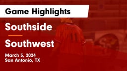 Southside  vs Southwest  Game Highlights - March 5, 2024