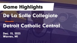 De La Salle Collegiate vs Detroit Catholic Central  Game Highlights - Dec. 15, 2023