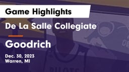De La Salle Collegiate vs Goodrich  Game Highlights - Dec. 30, 2023
