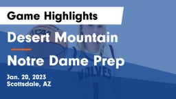 Desert Mountain  vs Notre Dame Prep  Game Highlights - Jan. 20, 2023