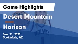 Desert Mountain  vs Horizon  Game Highlights - Jan. 23, 2023
