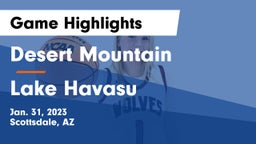 Desert Mountain  vs Lake Havasu  Game Highlights - Jan. 31, 2023