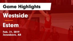 Westside  vs Estem Game Highlights - Feb. 21, 2019