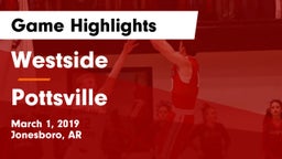 Westside  vs Pottsville  Game Highlights - March 1, 2019