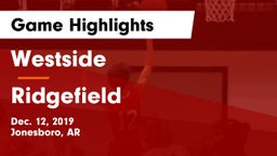 Westside  vs Ridgefield Game Highlights - Dec. 12, 2019