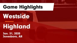 Westside  vs Highland Game Highlights - Jan. 31, 2020