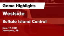 Westside  vs Buffalo Island Central  Game Highlights - Nov. 19, 2021