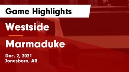 Westside  vs Marmaduke  Game Highlights - Dec. 2, 2021