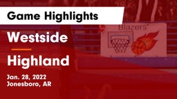 Westside  vs Highland  Game Highlights - Jan. 28, 2022