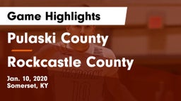 Pulaski County  vs Rockcastle County  Game Highlights - Jan. 10, 2020