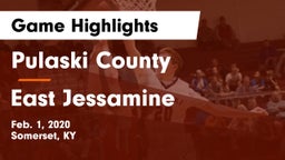 Pulaski County  vs East Jessamine Game Highlights - Feb. 1, 2020