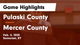 Pulaski County  vs Mercer County  Game Highlights - Feb. 4, 2020
