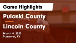 Pulaski County  vs Lincoln County  Game Highlights - March 4, 2020