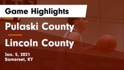 Pulaski County  vs Lincoln County  Game Highlights - Jan. 5, 2021