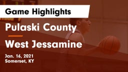 Pulaski County  vs West Jessamine  Game Highlights - Jan. 16, 2021