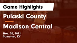 Pulaski County  vs Madison Central  Game Highlights - Nov. 30, 2021