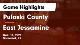 Pulaski County  vs East Jessamine  Game Highlights - Dec. 11, 2021