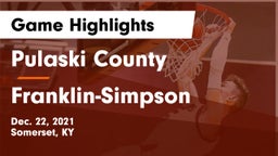 Pulaski County  vs Franklin-Simpson  Game Highlights - Dec. 22, 2021