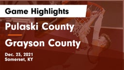 Pulaski County  vs Grayson County  Game Highlights - Dec. 23, 2021