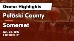 Pulaski County  vs Somerset  Game Highlights - Jan. 28, 2022