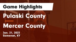 Pulaski County  vs Mercer County  Game Highlights - Jan. 21, 2023