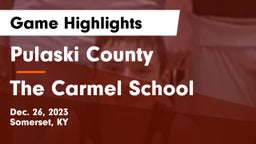 Pulaski County  vs The Carmel School Game Highlights - Dec. 26, 2023