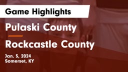 Pulaski County  vs Rockcastle County Game Highlights - Jan. 5, 2024