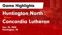 Huntington North  vs Concordia Lutheran  Game Highlights - Jan. 25, 2020